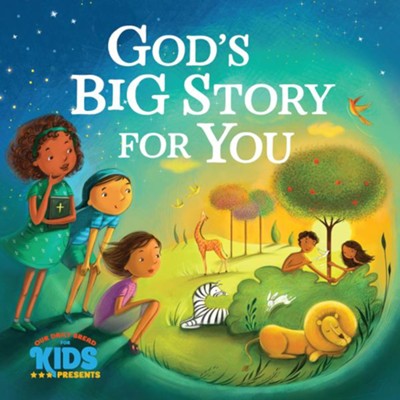 God's Big Story For You: Our Daily Bread: 9781627078559 - Christianbook.com