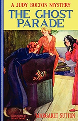 #5: The Ghost Parade  -     By: Margaret Sutton
