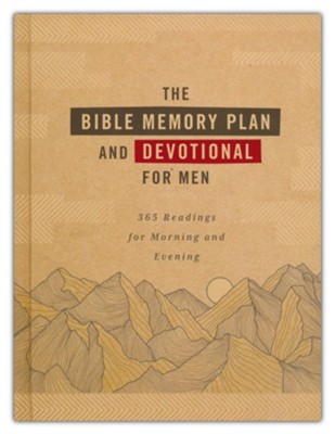 The Bible Memory Plan and Devotional for Men: 365 Readings for Morning and Evening  -     By: Compiled by Barbour Staff, Jean Fischer, Tracy M. Sumner
