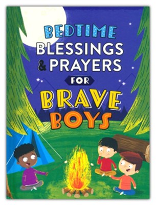 Bedtime Blessings and Prayers for Brave Boys: Read-Aloud Devotions  - 