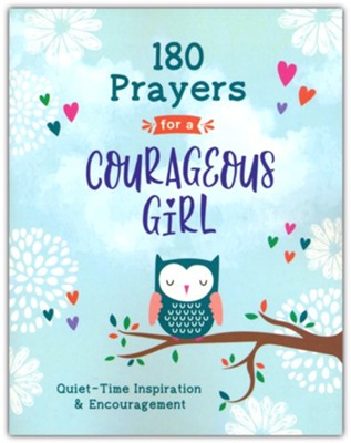 180 Prayers for a Courageous Girl: Quiet-Time Inspiration and Encouragement  -     By: Janice Thompson
