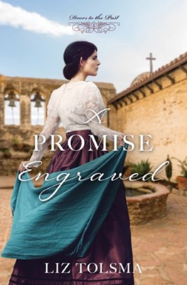 A Promise Engraved  -     By: Liz Tolsma
