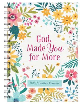 2023 God Made You for More Creative Planner  - 
