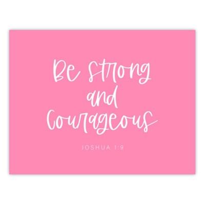 Be Strong and Courageous Magnet  - 
