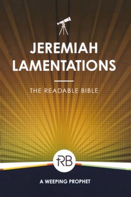 The Readable Bible: Jeremiah & Lamentations  - 
