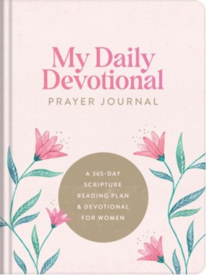 My Daily Devotional Prayer Journal: A 365-Day Scripture Reading Plan and  Devotional for Women