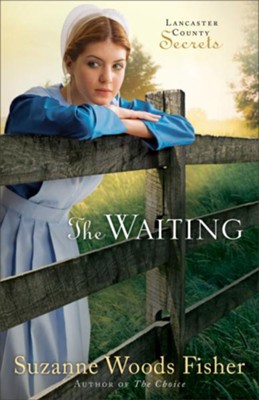 Waiting, The: A Novel -EBook,    -     By: Suzanne Woods Fisher
