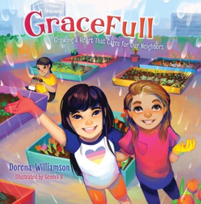 GraceFull - eBook  -     By: Dorena Williamson
    Illustrated By: Geneva B.
