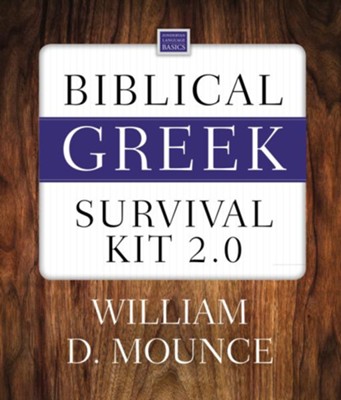 Biblical Greek Survival Kit 2.0  -     By: William D. Mounce
