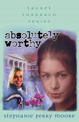 Absolutely Worthy - eBook The Laurel Shadrach Series #4  -     By: Stephanie Perry Moore

