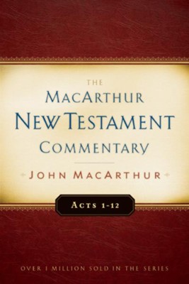 Acts 1-12: The MacArthur New Testament Commentary - eBook  -     By: John MacArthur
