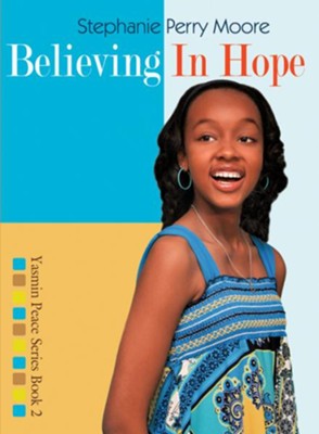 Believing in Hope - eBook  -     By: Stephanie Perry Moore
