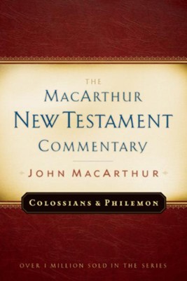 Colossians and Philemon: The MacArthur New Testament Commentary - eBook  -     By: John MacArthur
