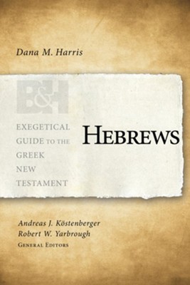 Hebrews - eBook  -     By: Dana Harris
