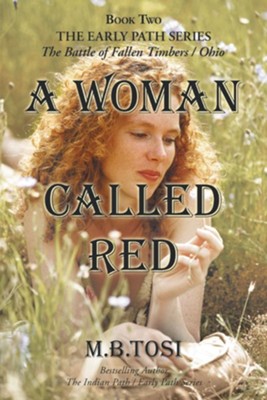 A Woman Called Red - eBook  -     By: M.B. Tosi
