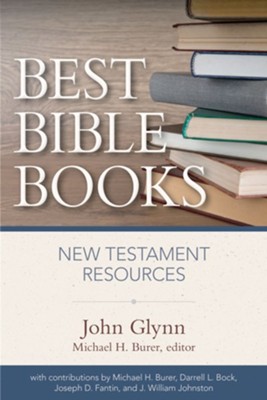 Best Bible Books: New Testament Resources - eBook  -     By: John Glynn
