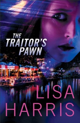 The Traitor's Pawn - eBook  -     By: Lisa Harris
