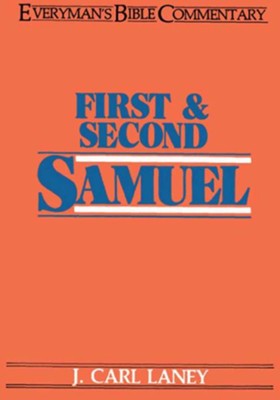 First & Second Samuel- Everyman's Bible Commentary - eBook  -     By: Carl Laney
