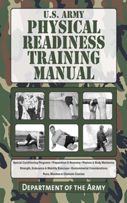 U.S. Army Physical Readiness Training Manual - eBook  -     By: Department of the US Army
