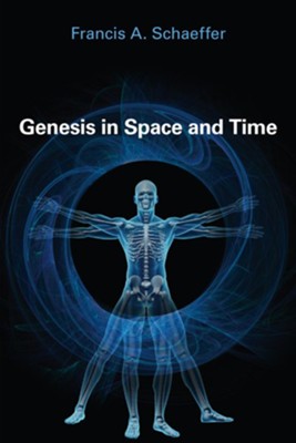 Genesis in Space and Time - eBook  -     By: Francis A. Schaeffer
