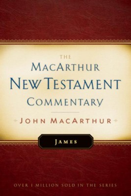James: The MacArthur New Testament Commentary - eBook  -     By: John MacArthur
