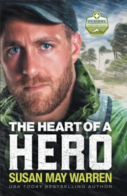 The Heart of a Hero (Global Search and Rescue Book #2) - eBook  -     By: Susan May Warren
