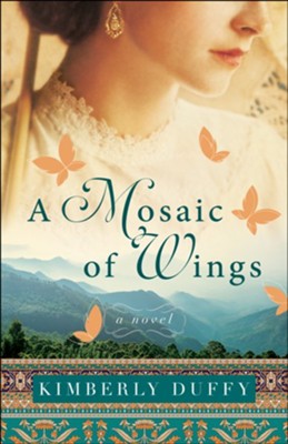 A Mosaic of Wings - eBook  -     By: Kimberly Duffy
