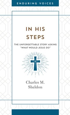 In His Steps - eBook  -     By: Charles M. Sheldon
