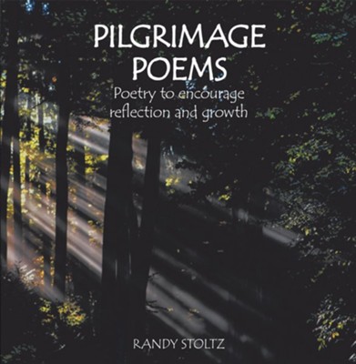 Pilgrimage Poems: Poetry to Encourage Reflection and Growth - eBook ...