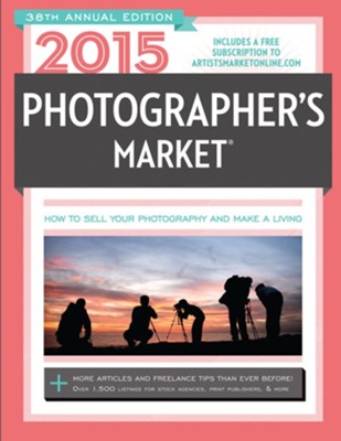 2015 Photographer's Market - eBook  -     By: Mary Burzlaff Bostic
