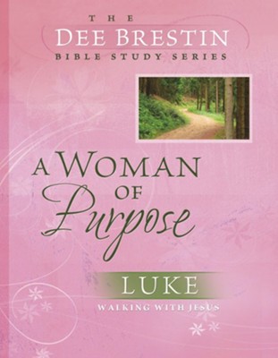 A Woman of Purpose - eBook  -     By: Dee Brestin
