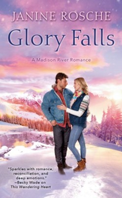 Glory Falls / Digital original - eBook  -     By: Janine Rosche
