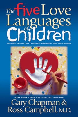 The Five Love Languages of Children - eBook  -     By: Gary Chapman, Ross Campbell
