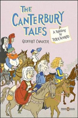 The Canterbury Tales: Geoffrey Chaucer: 9780143106173 - Christianbook.com