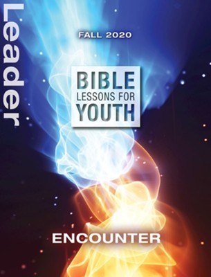 Bible Lessons for Youth Fall 2020 Leader: Encounter - eBook  -     By: Lara Blackwood Pickrel, Julie Conrady, Lee Yates, Jenny Youngman
