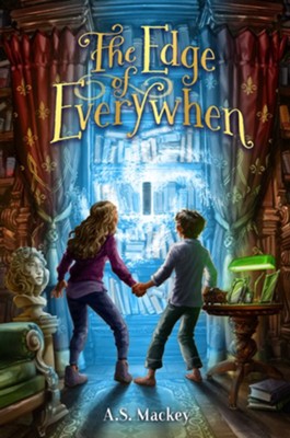 The Edge of Everywhen - eBook  -     By: A.S. Mackey
