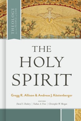 The Holy Spirit - eBook  -     Edited By: David S. Dockery, Nathan A. Finn, Christopher W. Morgan
    By: Gregg Allison, Andreas J. KÃ¶stenberger
