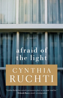 Afraid of the Light - eBook  -     By: Cynthia Ruchti
