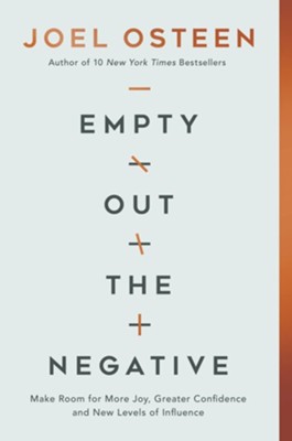 Empty Out the Negative: The Life-Changing Power of a Positive You - eBook  -     By: Joel Osteen
