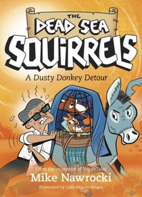 A Dusty Donkey Detour - eBook  -     By: Mike Nawrocki
    Illustrated By: Luke Seguin-Magee
