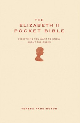 The Elizabeth II Pocket Bible / Digital original - eBook  -     By: Teresa Paddington
