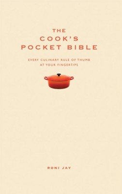 The Cook's Pocket Bible / Digital original - eBook  -     By: Roni Jay
