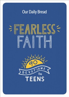 Fearless Faith: 90 Devotions for Teens - eBook  - 