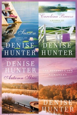 The Bluebell Inn Romance Novels: Lake Season, Carolina Breeze, Autumn Skies / Digital original - eBook  -     By: Denise Hunter
