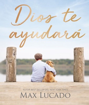 Dios te ayudara - eBook  -     By: Max Lucado
