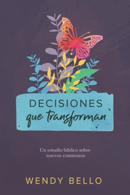Decisiones que transforman - eBook  -     By: Wendy Bello
