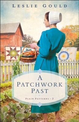 A Patchwork Past (Plain Patterns Book #2) - eBook  -     By: Leslie Gould
