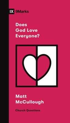 Does God Love Everyone? - eBook  -     By: Matthew McCullough
