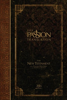 The Passion Translation New Testament (2020 Edition): With Psalms, Proverbs and Song of Songs - eBook  -     By: Brian Simmons
