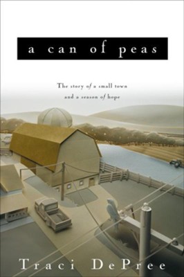 A Can of Peas - eBook Lake Emily Series #1  -     By: Traci DePree
